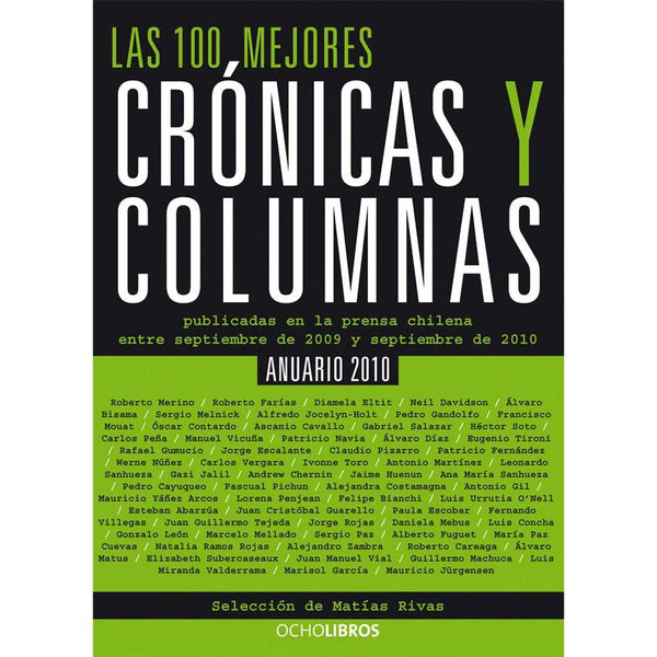 Libro Las 100 Mejores Crónicas Y Columnas de Rivas, Matías