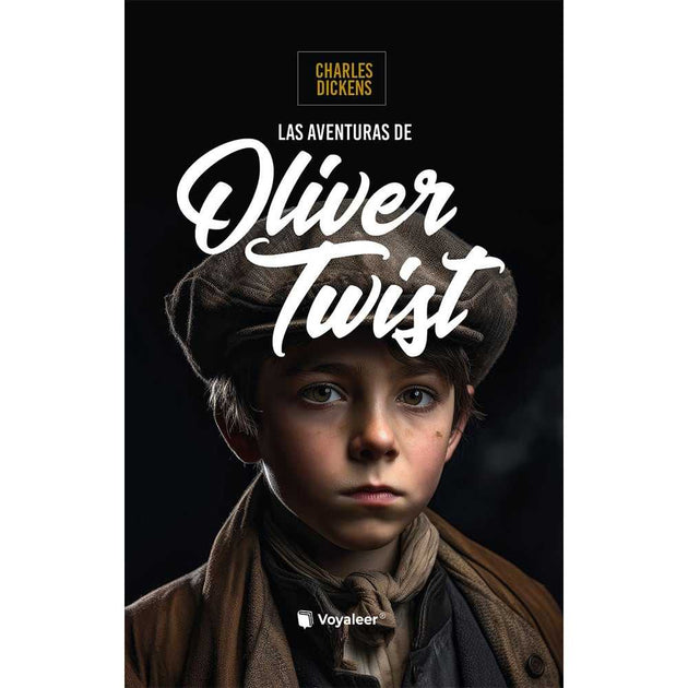 Libro Las Aventuras De Oliver Twist de Charles Dickens - VOYALEER