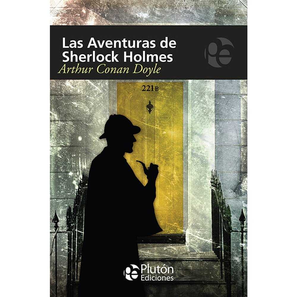 Libro Las Aventuras De Sherlock Holmes de Arthur Conan Doyle - PLUTÓN
