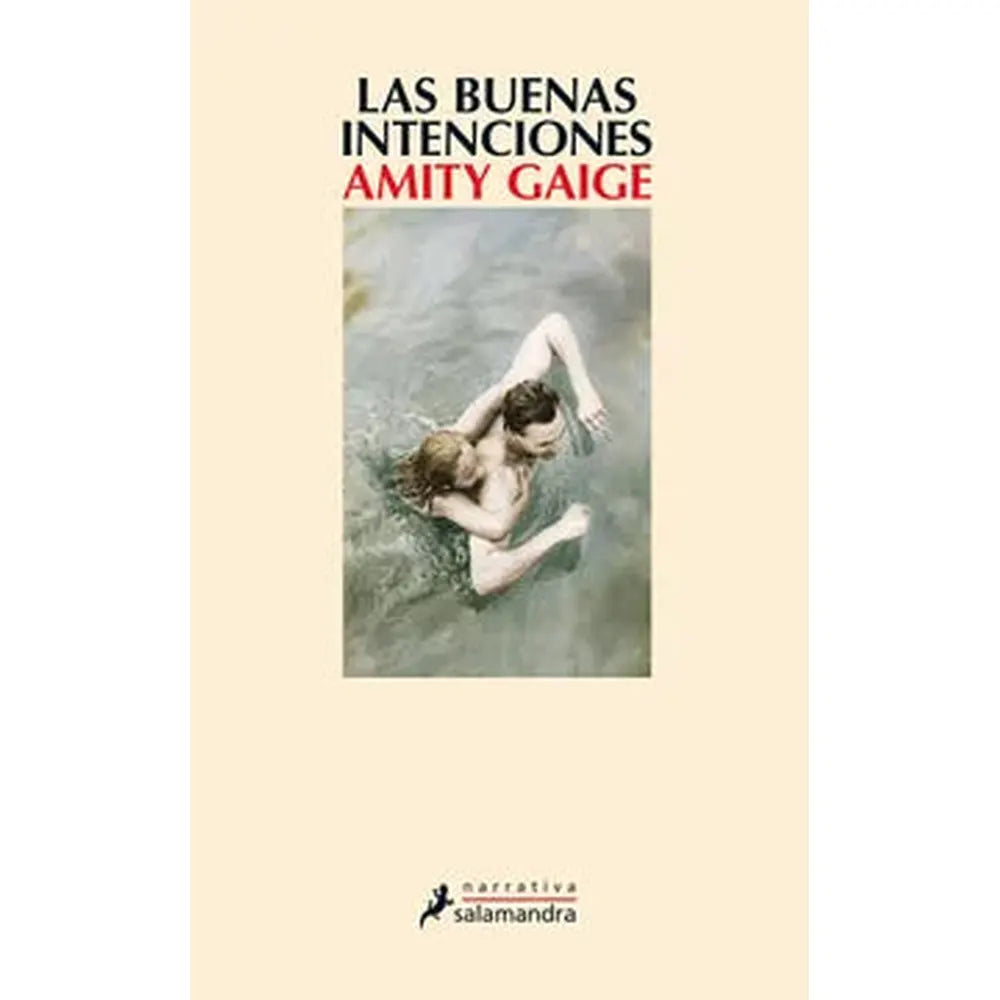 Libro Las Buenas Intenciones de Amity Gaige