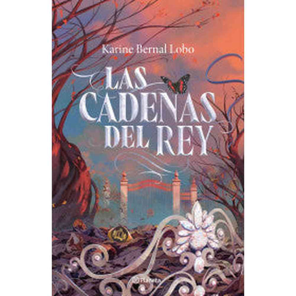 Libro Las Cadenas Del Rey de Karine Bernal Lobo. - Planeta