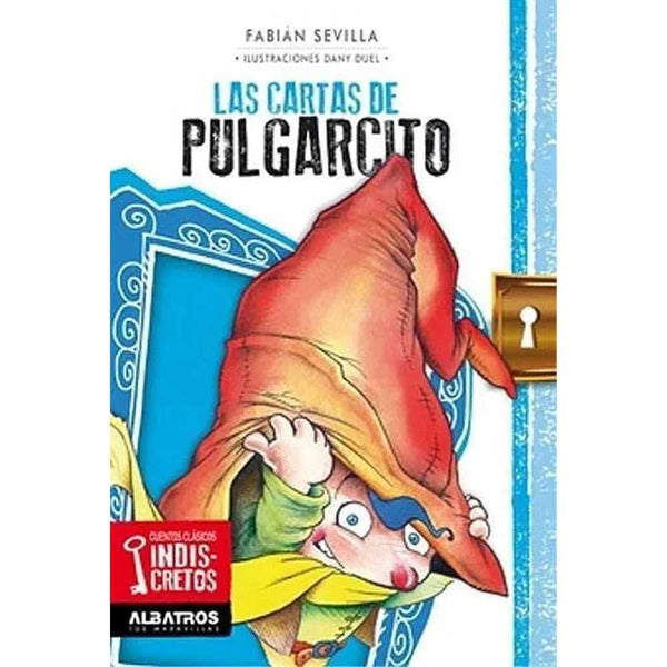 Libro Las Cartas De Pulgarcito De Fabián Sevilla - Albatros