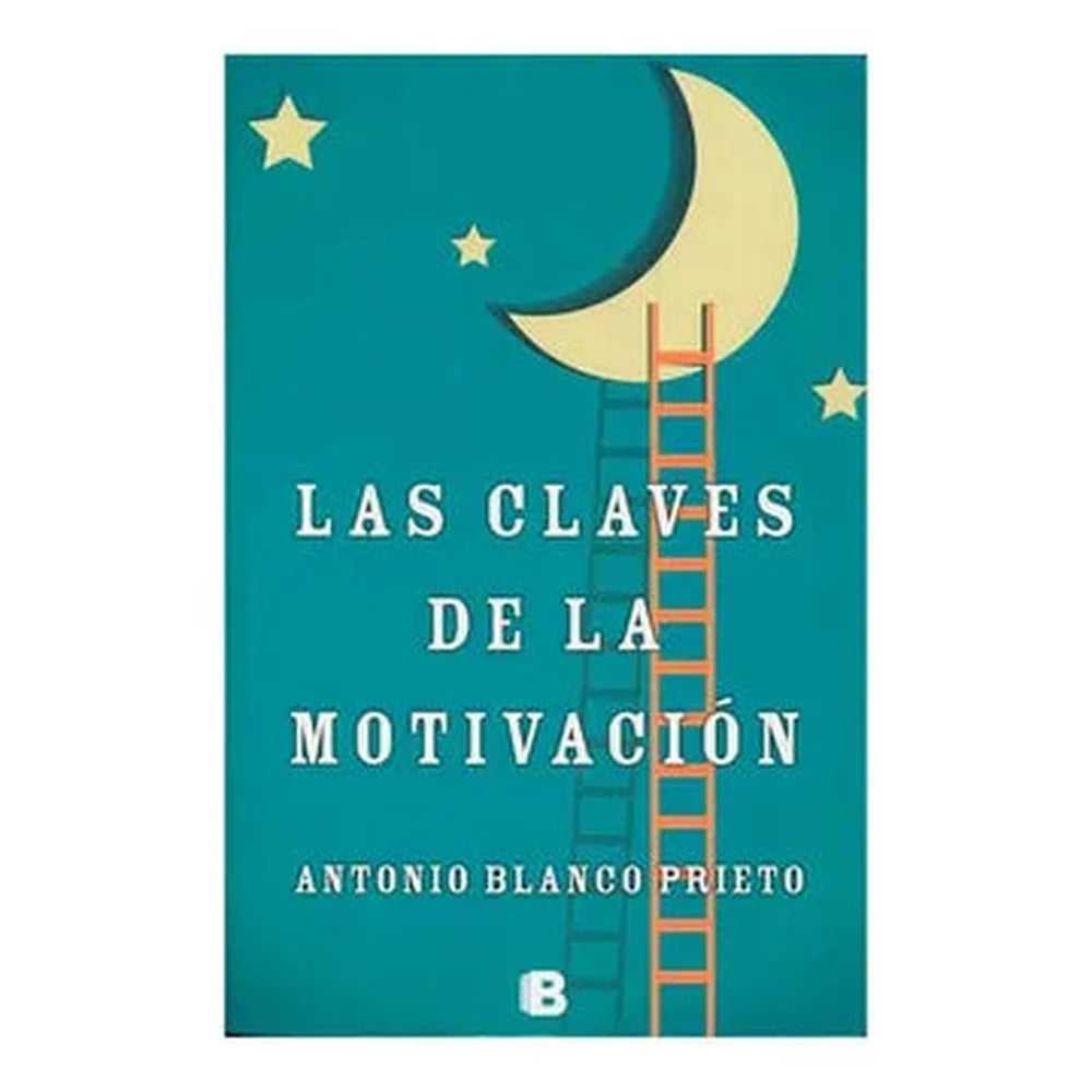 Libro Las Claves de la Motivación de Antonio Blanco Prieto