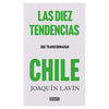 Libro Las Diez Tendencias Que Transformarán Chile De Joaquín Lavín - Debate