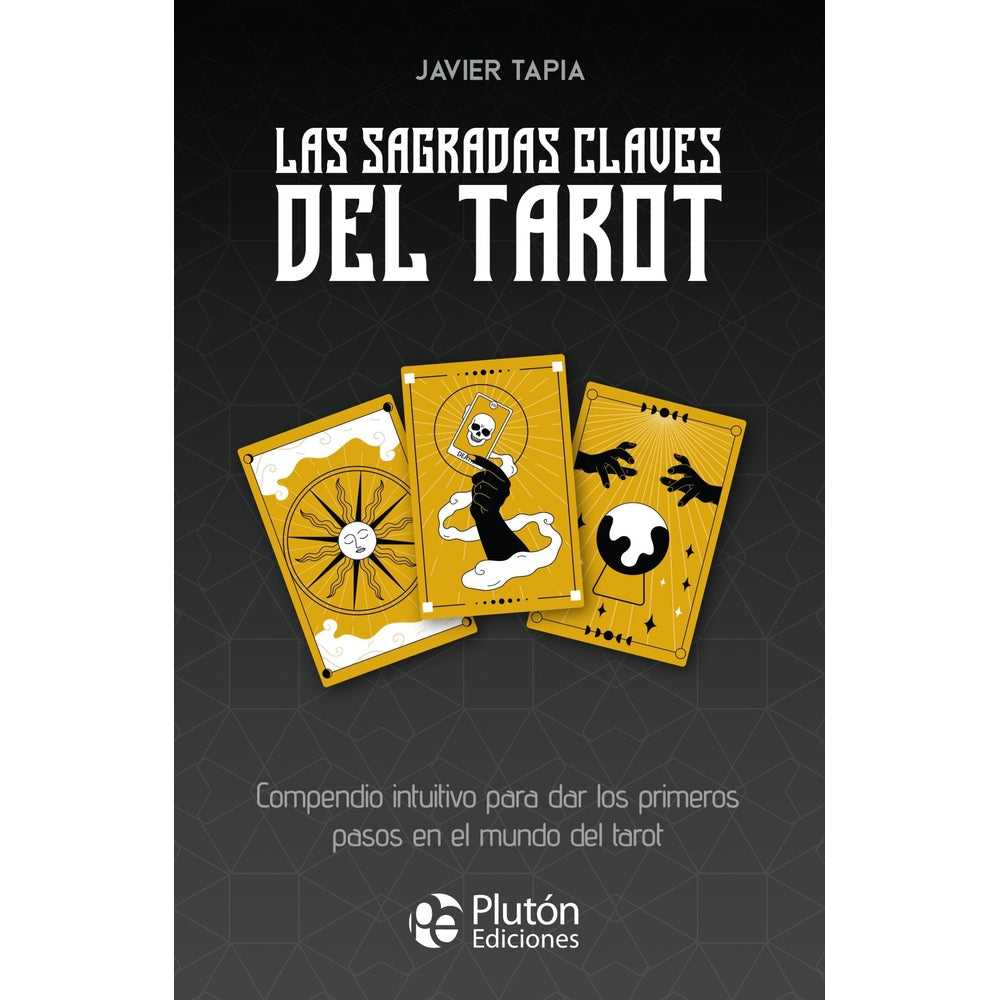 Libro Las Sagradas Claves Del Tarot de Tapia, Javier - PLUTÓN incluye cartas