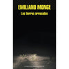 Libro Las Tierras Arrasadas De Emiliano Monge