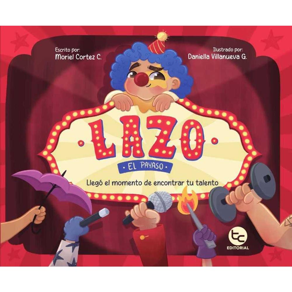 Libro Lazo El Payaso De Moriel Cortez - Trayecto