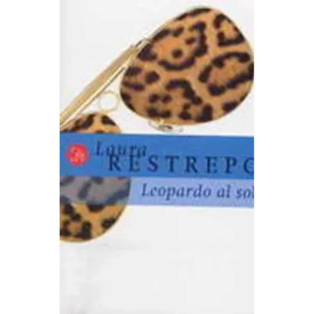 Libro Leopardo Al Sol de Laura Restrepo