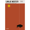 Libro Linaje Mestizo. Crónicas Del Camino Rojo De O'Brien, Manuel