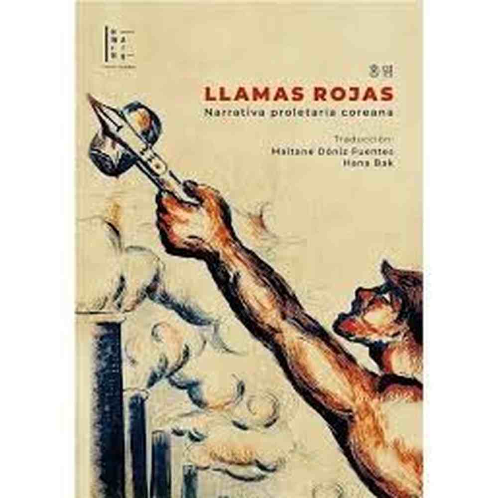 Libro Llamas Rojas. Narrativa Proletaria Coreana de Varios Autores