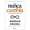 Libro Lo Que Nunca Cambia                                De Morgan Housel   - Planeta