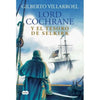 Libro Lord Cochrane Y El Tesoro De Selkirk De Gilberto Villarroel - Suma