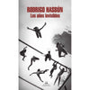 Libro Los Años Invisibles De Rodrigo Hasbún - Random House
