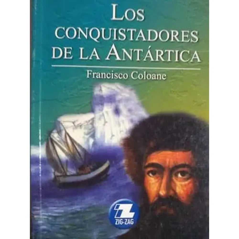 Libro Los Conquistadores De La Antártica de Francisco Coloane