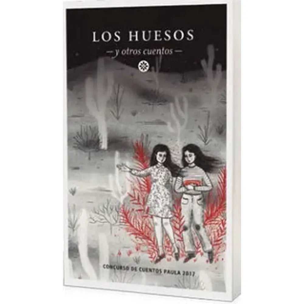 Libro Los Huesos Y Otros Cuentos de Varios Autores