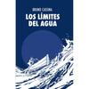 Libro Los Límites Del Agua De Bruno Cassina - Aurea Ediciones