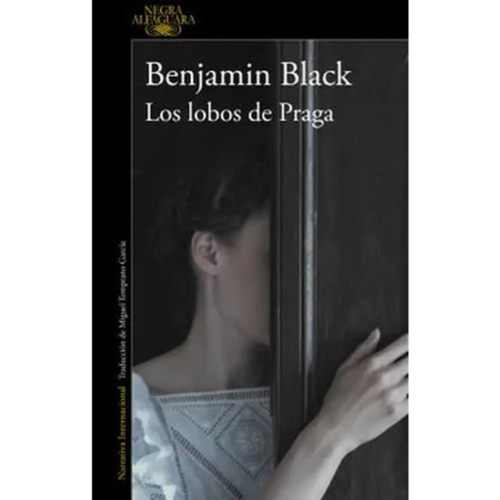 Libro Los Lobos De Praga de Benjamin Black