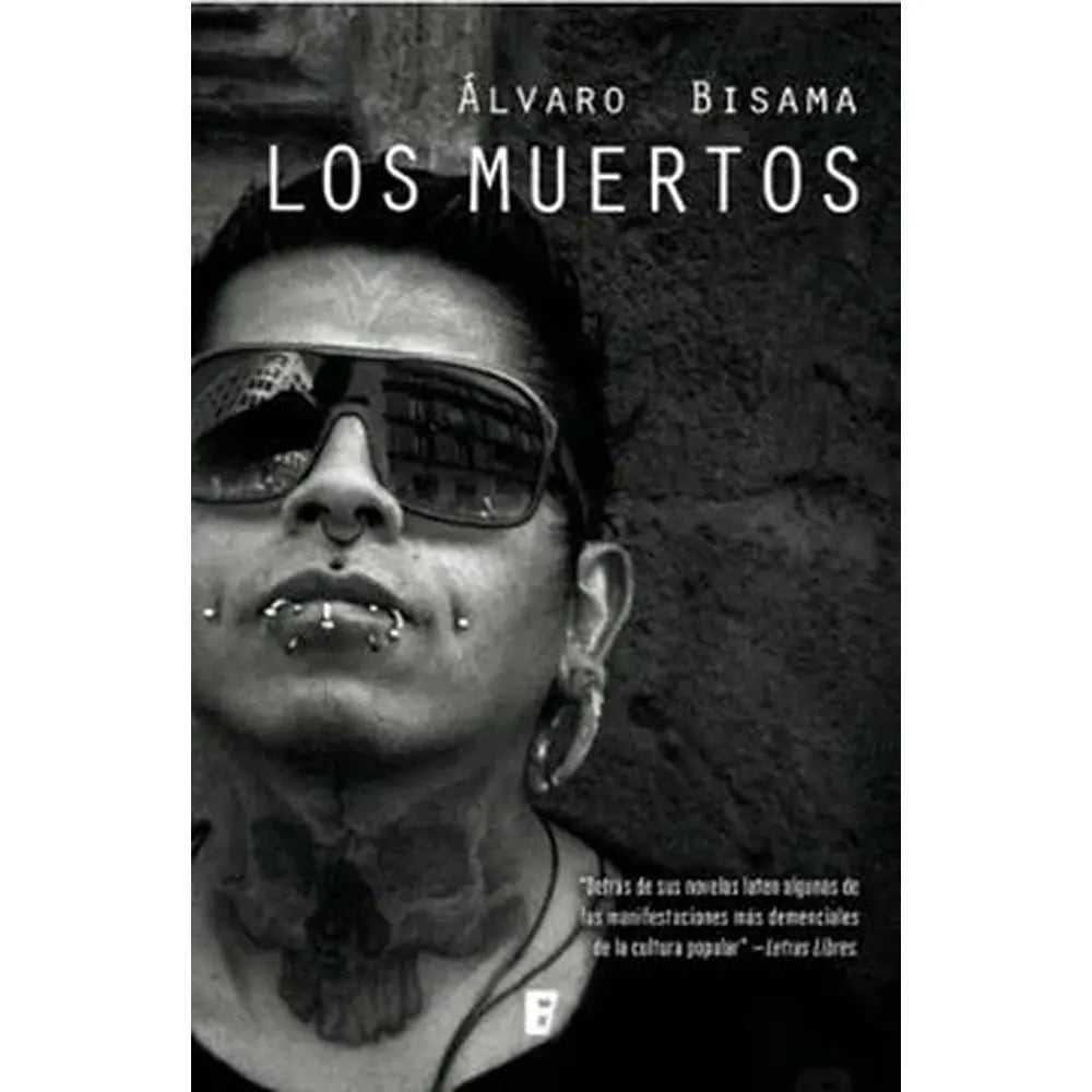 Libro Los Muertos de Álvaro Bisama -