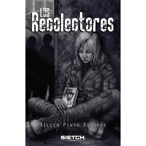 Libro Los Recolectores de Aileen Pinto Riveros