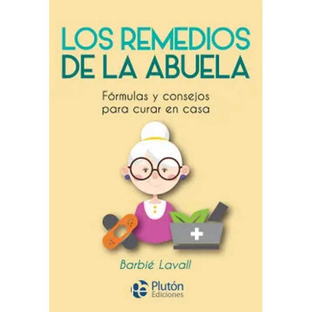Libro Los Remedios De La Abuela De Barbié Lavall - Plutón
