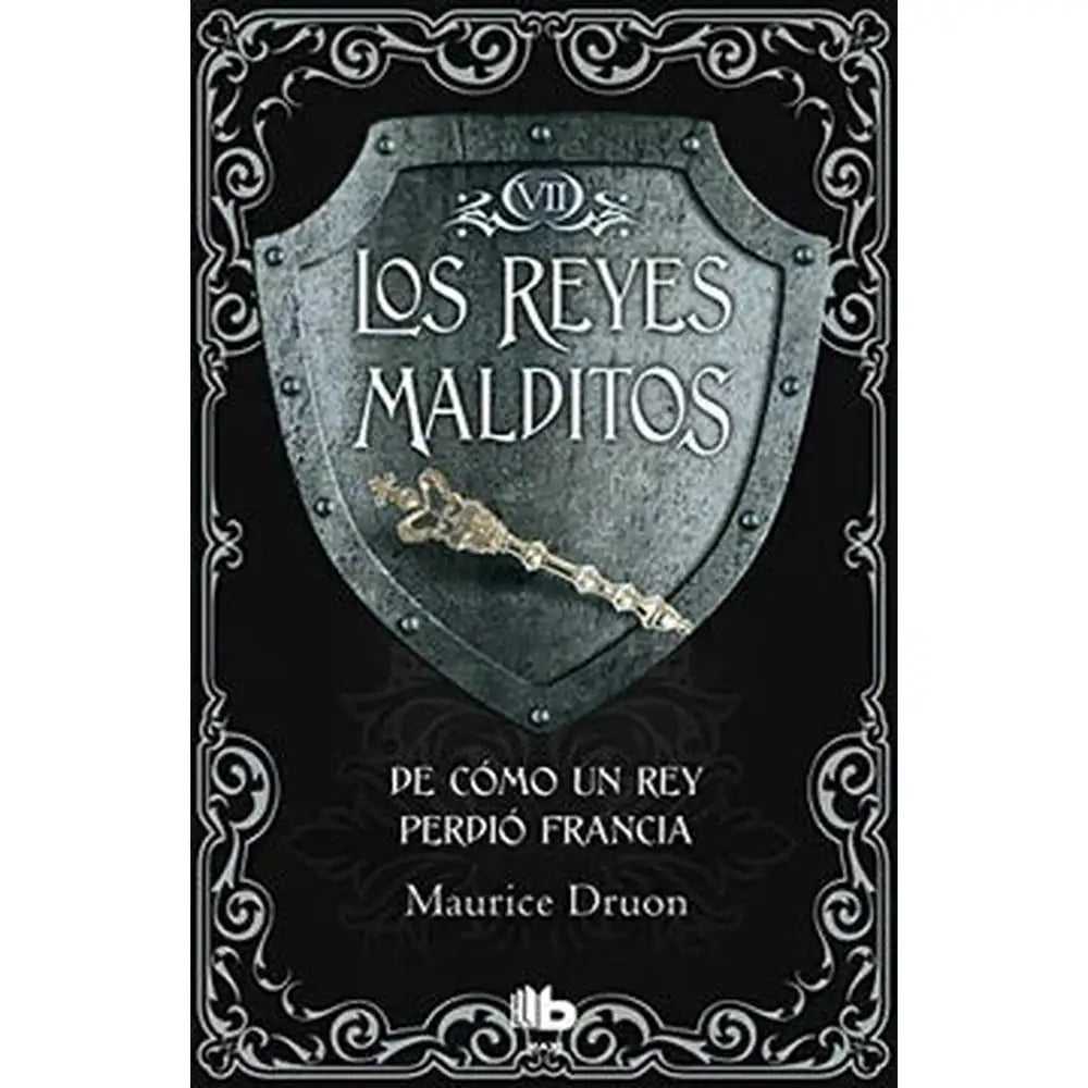 Libro Los Reyes Malditos Vii de Maurice Druon