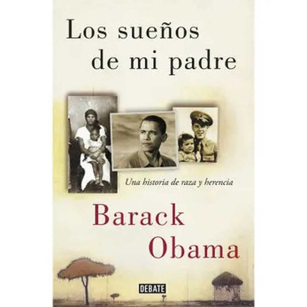 Libro Los Sueños De Mi Padre de Barack Obama