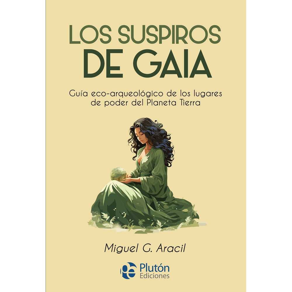 Libro Los Suspiros De Gaia de Miguel G. Aracil -PLUTÓN