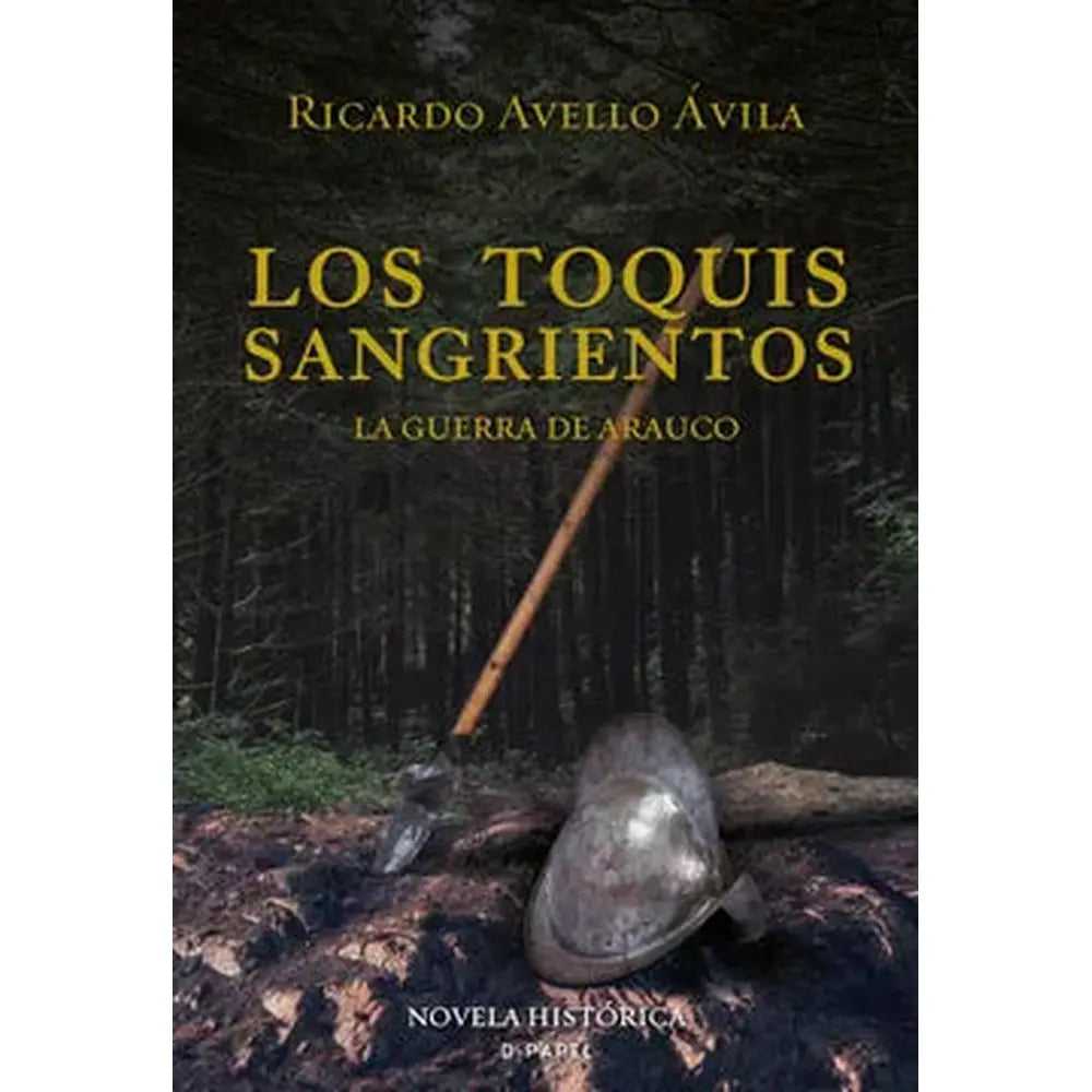 Libro Los Toquis Sangrientos de Ricardo Avello