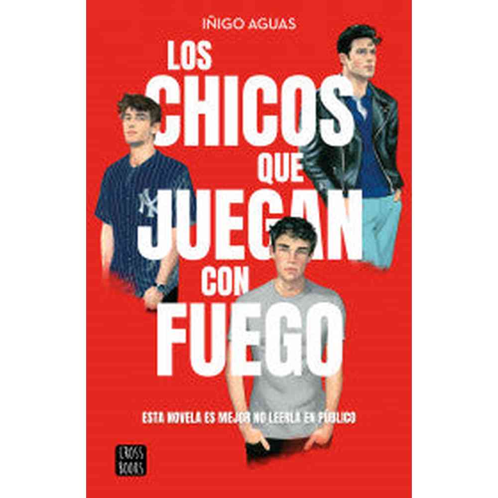 Libro Los chicos que juegan con fuego de Iñigo Aguas - Crossbooks Chile