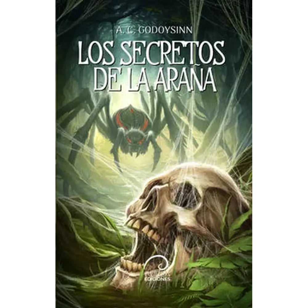 Libro Los secretos de la araña de A.C Godoysinn - Aurea Ediciones