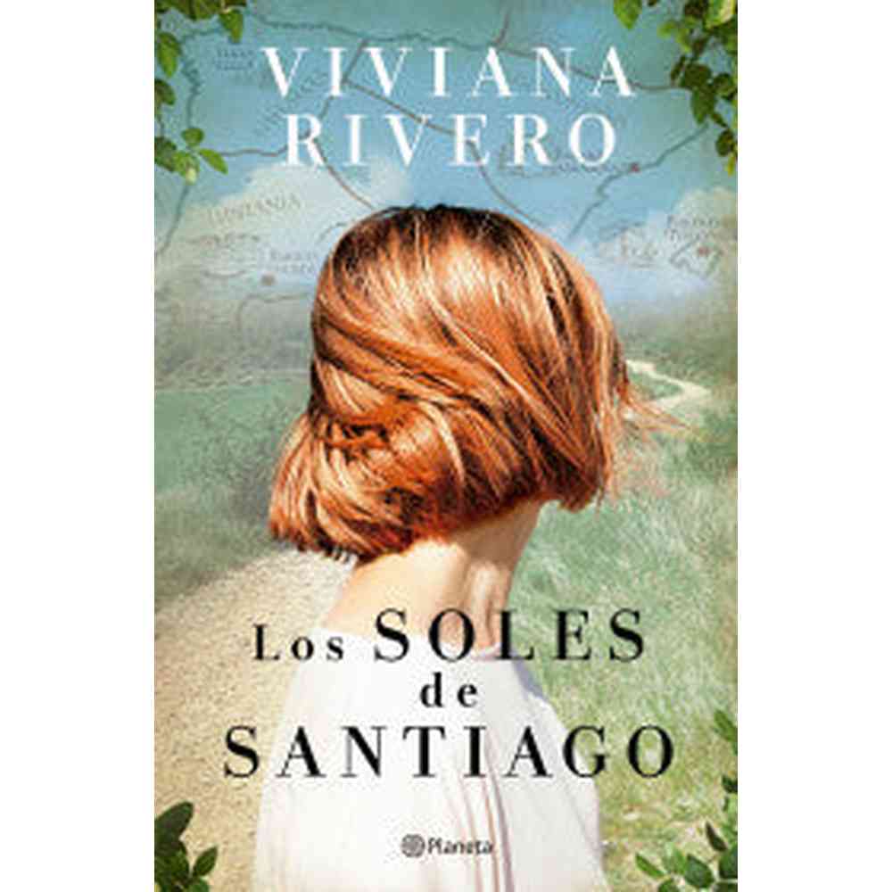 Libro Los soles de Santiago de Viviana Rivero - Planeta