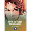 Libro Lucía, Así Nacen Los Recuerdos De José Luis Rosasco - Zigzag