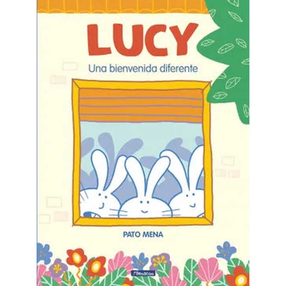 Libro Lucy: Una Bienvenida Diferente de Pato Mena - Beascoa