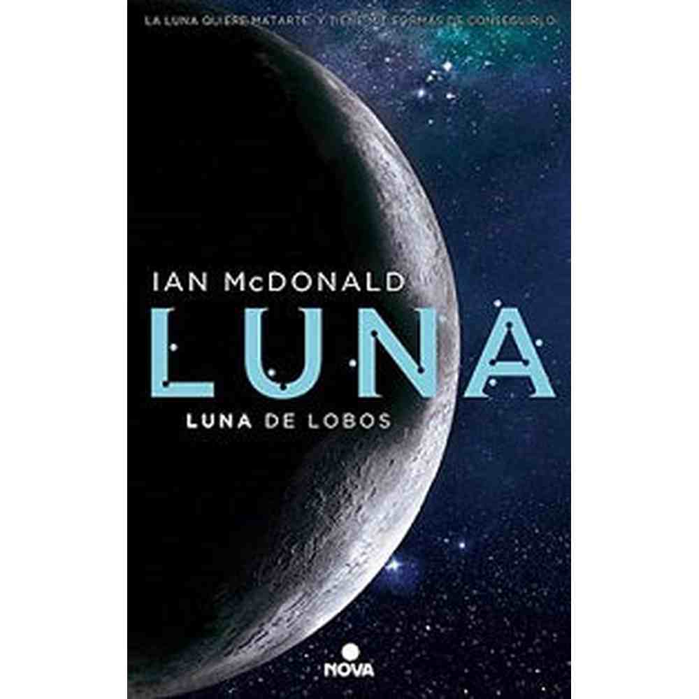 Libro Luna de Ian Mcdonald - NOVA