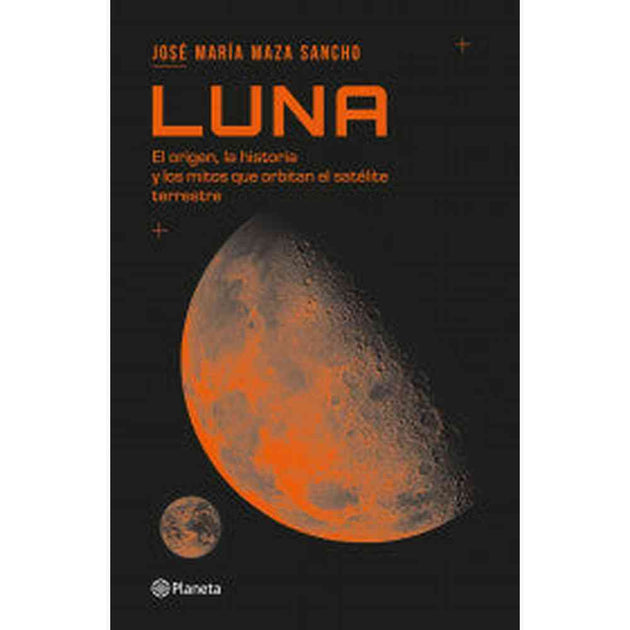 Libro Luna De José Maza - Planeta