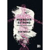 Libro Makeover Extremo De Dan Wells - Vrya