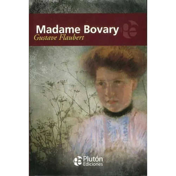 Libro Madame Bovary de Gustave Flaubert - PLUTÓN