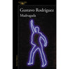 Libro Madrugada De Gustavo Rodríguez - Alfaguara