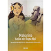 Libro Makarina, Bella De Rapa Nui De J. Balcells Y Ana M. Güiraldes - Zigzag