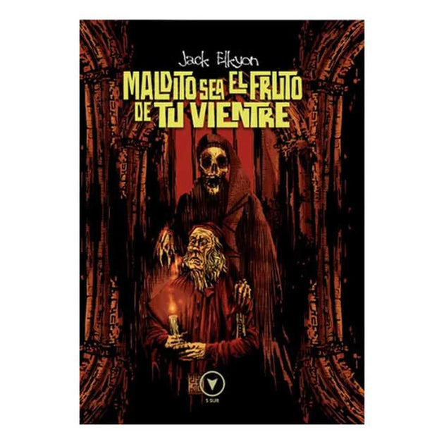 Libro Maldito Sea Fruto De Tu Vientre De Jack Elkyon
