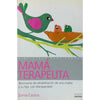 Libro Mamá Terapeuta De Sonia Castro - Norma