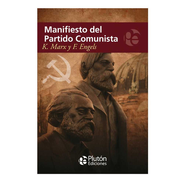 Libro Manifiesto Del Partido Comunista de Karl Marx Y F. Engels - PLUTÓN