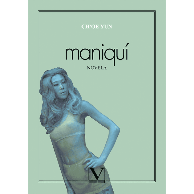 Libro Maniquí De Choe Yun -Verbum