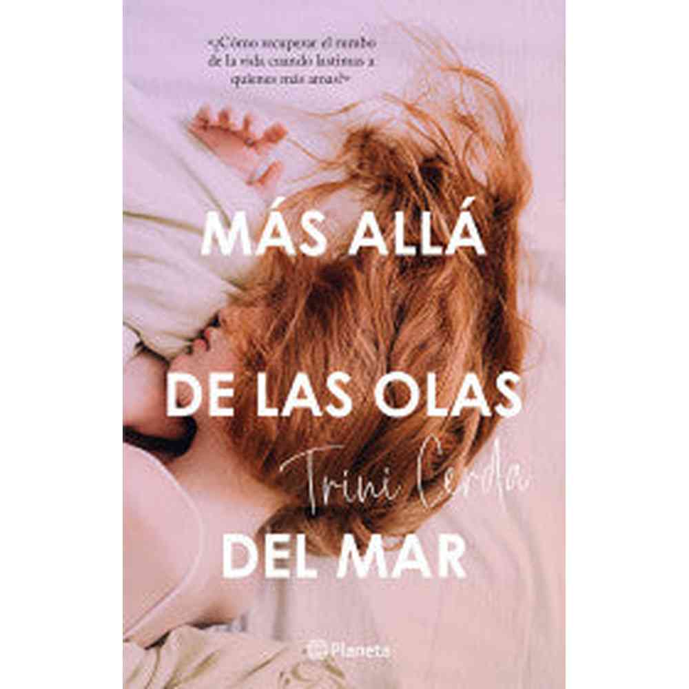 Libro Más allá de las olas del mar de Trinidad Cerda - Planeta