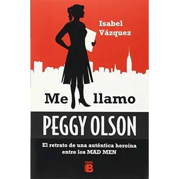 Libro Me Llamo Peggy Olson De Isabel Vázquez Sánchez