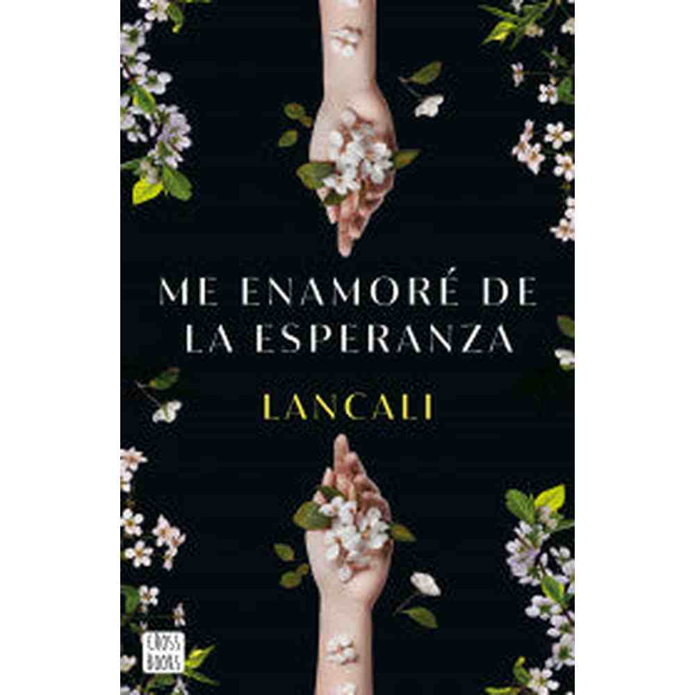 Libro Me enamoré de la esperanza de Lancali - Crossbooks Chile