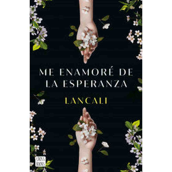 Libro Me enamoré de la esperanza de Lancali - Crossbooks Chile