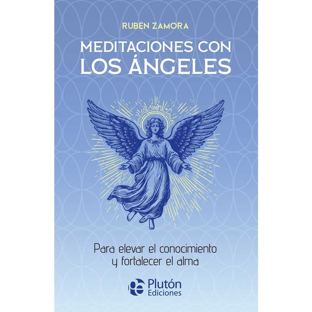 Libro Meditaciones con los Ángeles de Rubén Zamora - PLUTÓN