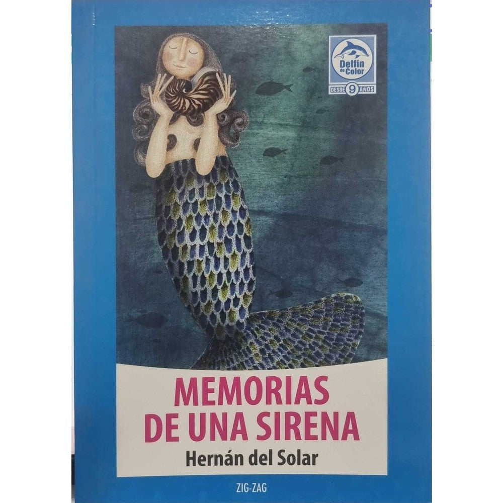 Libro Memorias De Una Sirena De Del Solar, Hernán - Zig Zag