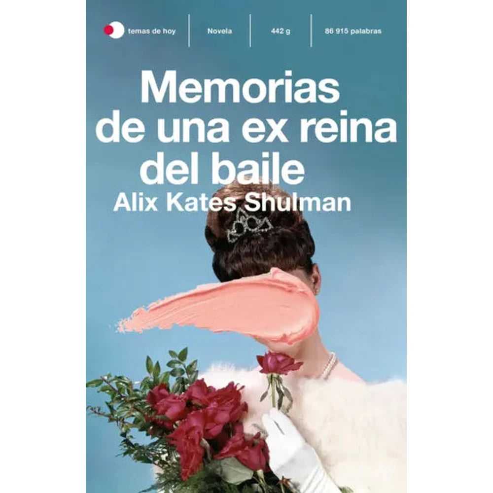 Libro Memorias de una ex reina del baile de Alix Kates Shulman - Temas de Hoy